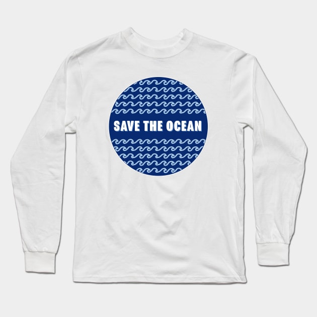 Save The Ocean Waves Long Sleeve T-Shirt by lukassfr